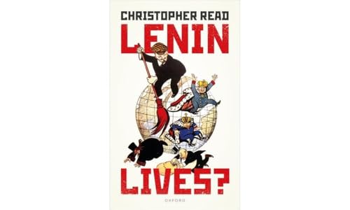 Imagen de archivo de Lenin Lives? a la venta por Michener & Rutledge Booksellers, Inc.