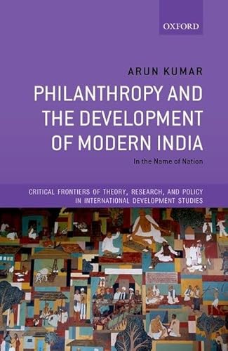 Beispielbild fr Philanthropy and the Development of Modern India zum Verkauf von Blackwell's