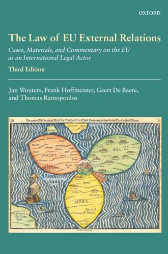 Beispielbild fr The Law of Eu External Relations : Cases, Materials, and Commentary on the Eu as an International Legal Actor zum Verkauf von Buchpark