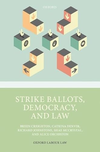 Stock image for Strike Ballots, Democracy, and Law for sale by Blackwell's