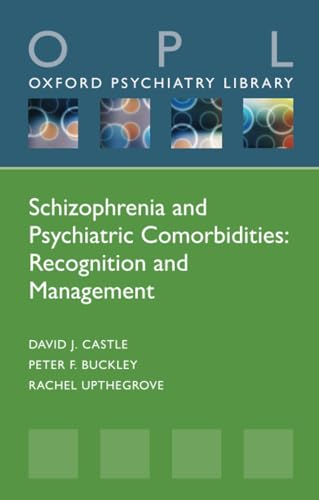 9780198870333: Schizophrenia and Psychiatric Comorbidities: Recognition Management