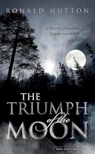 Imagen de archivo de The Triumph of the Moon: A History of Modern Pagan Witchcraft a la venta por WorldofBooks