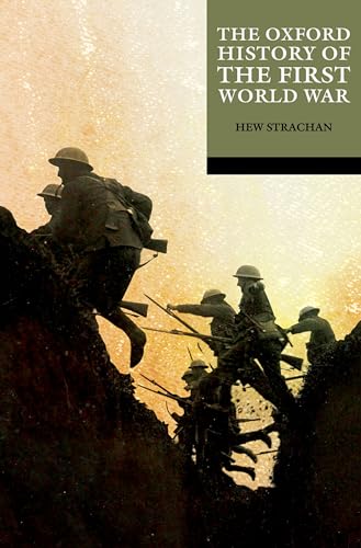 Beispielbild fr The Oxford History of the First World War zum Verkauf von Blackwell's