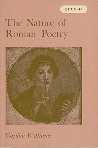 Beispielbild fr The Nature of Roman Poetry zum Verkauf von Better World Books