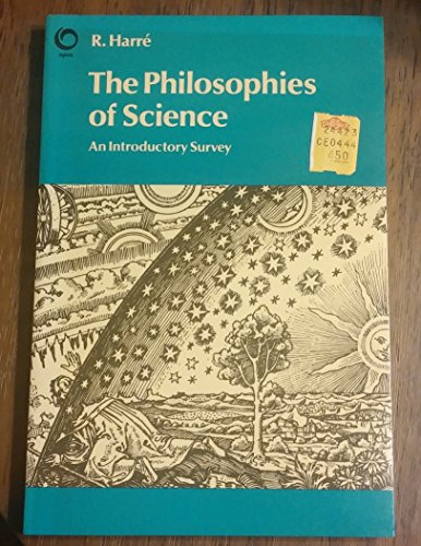 Imagen de archivo de The Philosophies of Science : An Introductory Survey a la venta por Richard Sylvanus Williams (Est 1976)