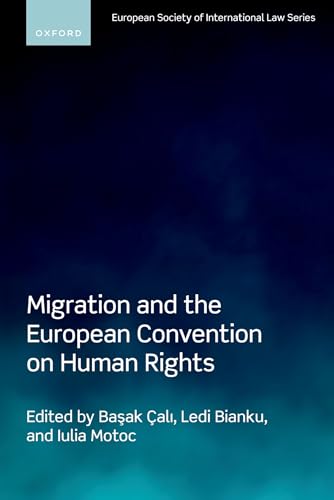 Stock image for Migration and the European Convention on Human Rights (European Society of International Law) for sale by Books Unplugged