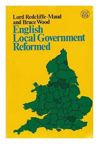 Imagen de archivo de English Local Government Reformed a la venta por Better World Books