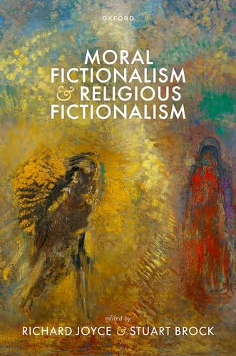 9780198881865: Moral Fictionalism and Religious Fictionalism