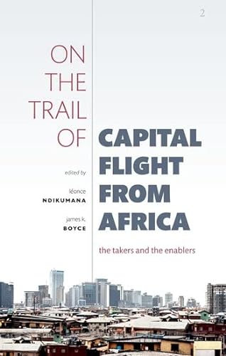 Beispielbild fr On the Trail of Capital Flight from Africa zum Verkauf von Blackwell's