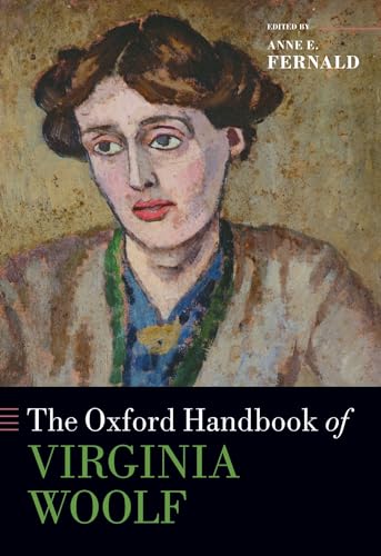 Imagen de archivo de The Oxford Handbook of Virginia Woolf (Oxford Handbooks) a la venta por GF Books, Inc.