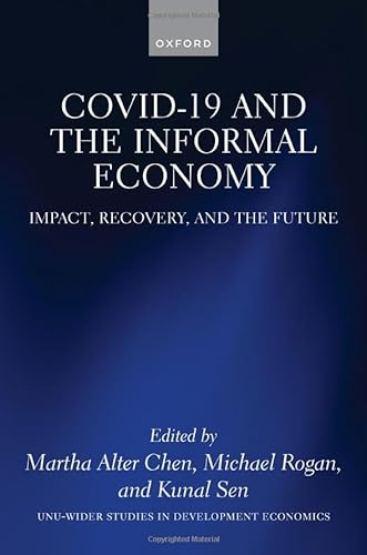 Beispielbild fr COVID-19 and the Informal Economy zum Verkauf von Blackwell's