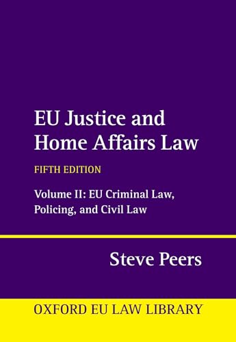 Imagen de archivo de Eu Justice and Home Affairs Law : Eu Criminal Law, Policing, and Civil Law a la venta por GreatBookPrices