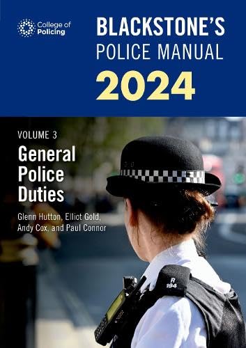 Stock image for Blackstone's Police Manuals Volume 3: General Police Duties 2024 for sale by Revaluation Books
