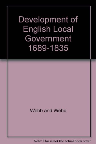 Imagen de archivo de Development of English Local Government, 1689 (Home University Library) a la venta por Irish Booksellers