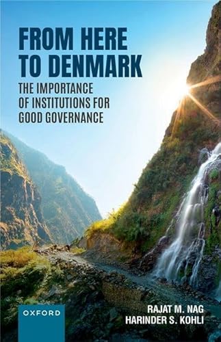 Stock image for From Here to Denmark: The Importance of Institutions for Good Governance for sale by Books Puddle