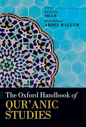 Imagen de archivo de The Oxford Handbook of Qur'anic Studies (Oxford Handbooks) a la venta por Books Puddle