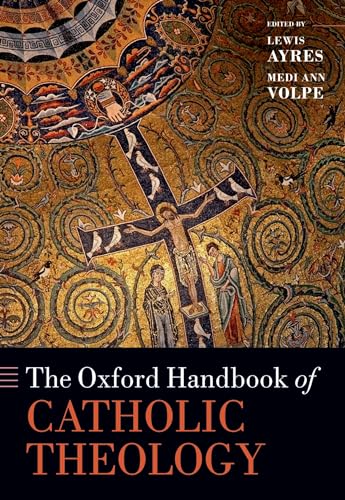 Imagen de archivo de Oxford Handbook of Catholic Theology a la venta por GreatBookPrices