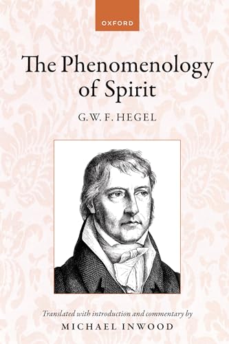 Beispielbild fr Hegel : The Phenomenology of Spirit: Translated With Introduction and Commentary zum Verkauf von GreatBookPrices