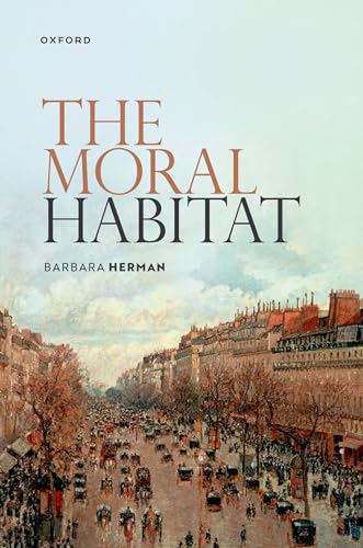 9780198906223: The Moral Habitat