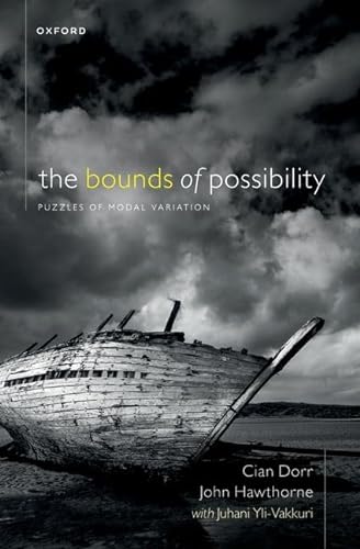 9780198910770: The Bounds of Possibility: Puzzles of Modal Variation