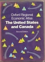 Imagen de archivo de Oxford Regional Economic Atlas of the United States and Canada a la venta por Ergodebooks