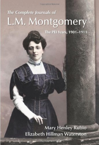 Imagen de archivo de The Complete Journals of L.M. Montgomery: The PEI Years, 1901-1911 a la venta por Zoom Books Company