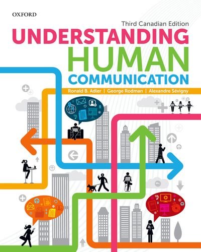 Stock image for Understanding Human Communication: Third Canadian Edition for sale by HPB Inc.