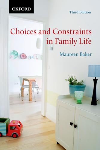 Stock image for Choices and Constraints in Family Life for sale by Better World Books: West
