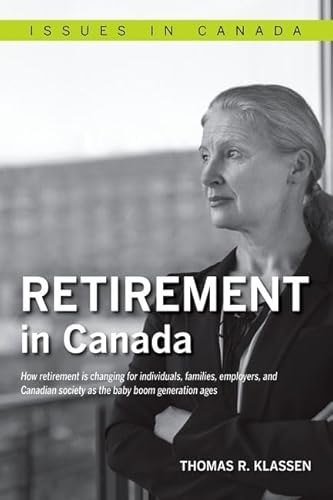 Stock image for Retirement in Canada for sale by Better World Books: West