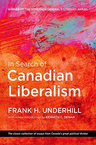 9780199009190: In Search of Canadian Liberalism