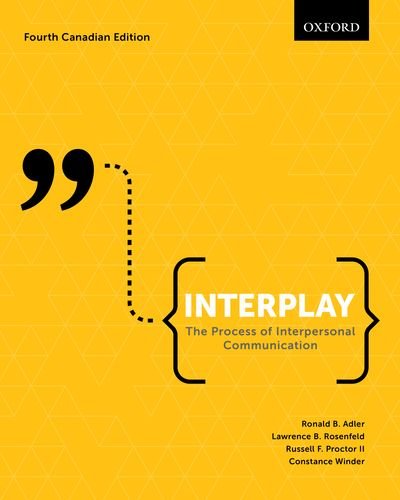 Stock image for Interplay: The Process of Interpersonal Communication, Fourth Canadian Edition for sale by One Planet Books
