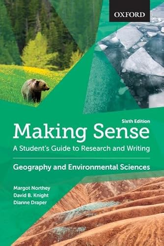 Imagen de archivo de Making Sense in Geography and Environmental Sciences: A Student's Guide to Research and Writing a la venta por SecondSale