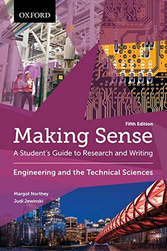 Stock image for Making Sense in Engineering and the Technical Sciences: A Students Guide to Research and Writing for sale by Reuseabook