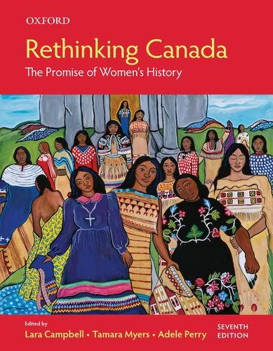 9780199011087: Rethinking Canada: The Promise of Women's History