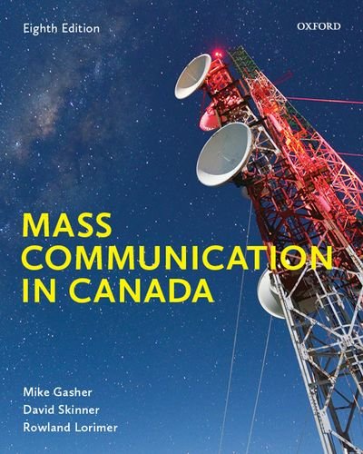 Beispielbild fr Mass Communication in Canada zum Verkauf von Better World Books