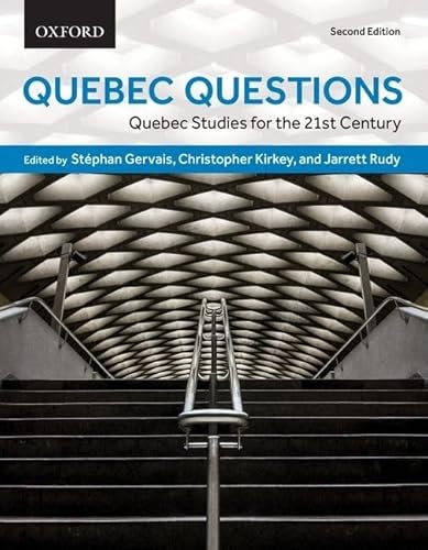 

Quebec Questions: Quebec Studies for the Twenty-first Century
