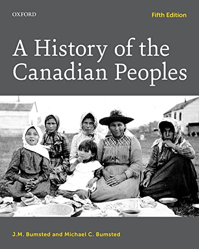 Beispielbild fr A History of the Canadian Peoples zum Verkauf von Better World Books