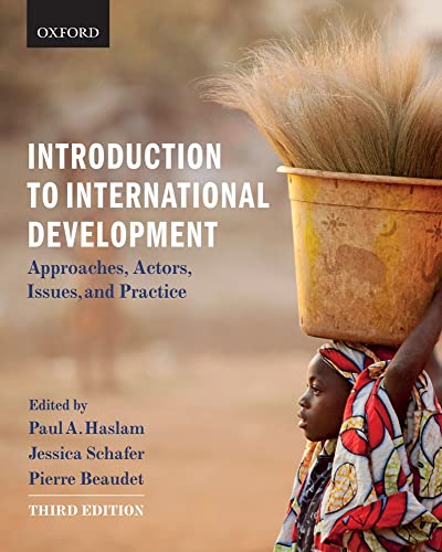 Beispielbild fr Introduction to International Development: Approaches, Actors, Issues, and Practice zum Verkauf von BooksRun