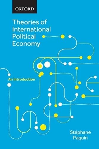 Beispielbild fr Theories of International Political Economy: An Introduction zum Verkauf von Bulrushed Books