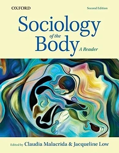 9780199019236: Sociology of the Body: A Reader