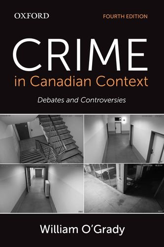 Stock image for Crime in Canadian Context : Debates and Controversies for sale by Better World Books: West