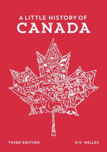 Beispielbild fr A Little History of Canada zum Verkauf von BooksRun