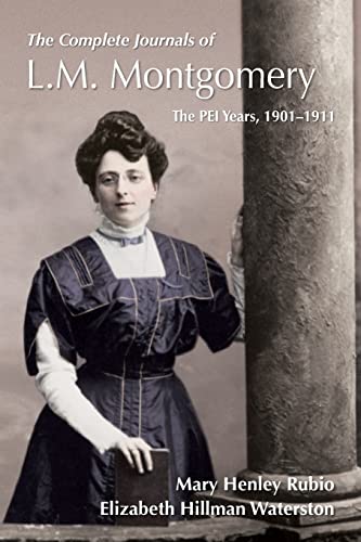 Imagen de archivo de The Complete Journals of L.M. Montgomery: The PEI Years, 1900-1911 (L M Montgomery Journals) a la venta por GF Books, Inc.