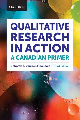 9780199030026: Qualitative Research in Action: A Canadian Primer