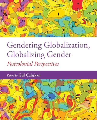 Stock image for Gendering Globalization, Globalizing Gender for sale by Blackwell's