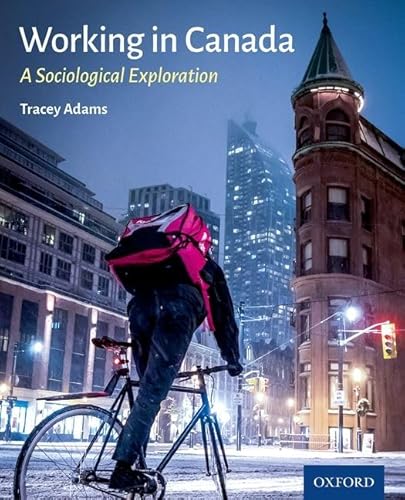 Stock image for Working in Canada : A Sociological Exploration for sale by GreatBookPrices