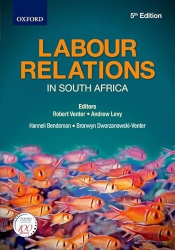 9780199049318: Labour Relations in South Africa 5e