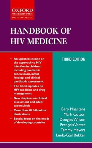 Handbook of HIV medicine (9780199053667) by Wilson, Douglas; Cotton, Mark; Bekker, Linda-Gail; Meyers, Tammy; Venter, Francois; Maartens, Gary