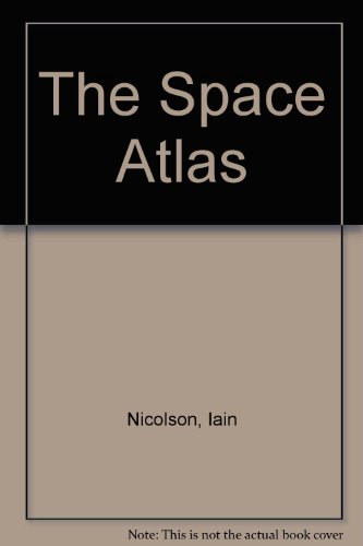 Beispielbild fr The Space Atlas zum Verkauf von AwesomeBooks