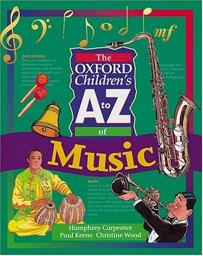 Imagen de archivo de OXFORD A-Z MUSIC (Oxford Childrens A-Z) a la venta por AwesomeBooks